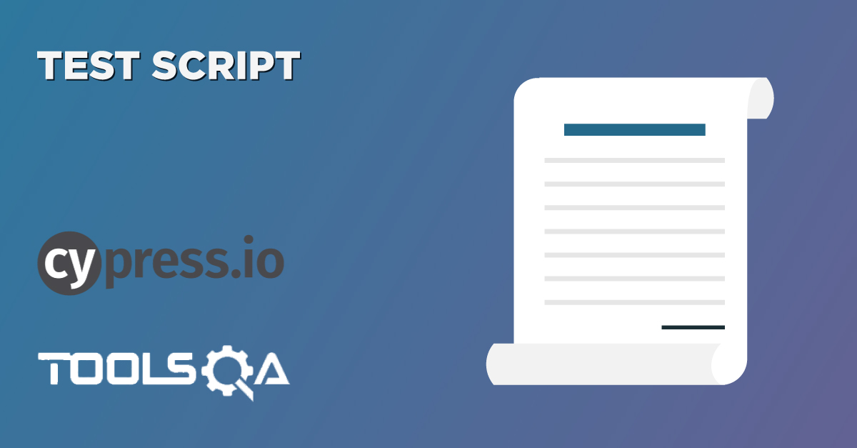 How to write the first Cypress Test with Live Examples