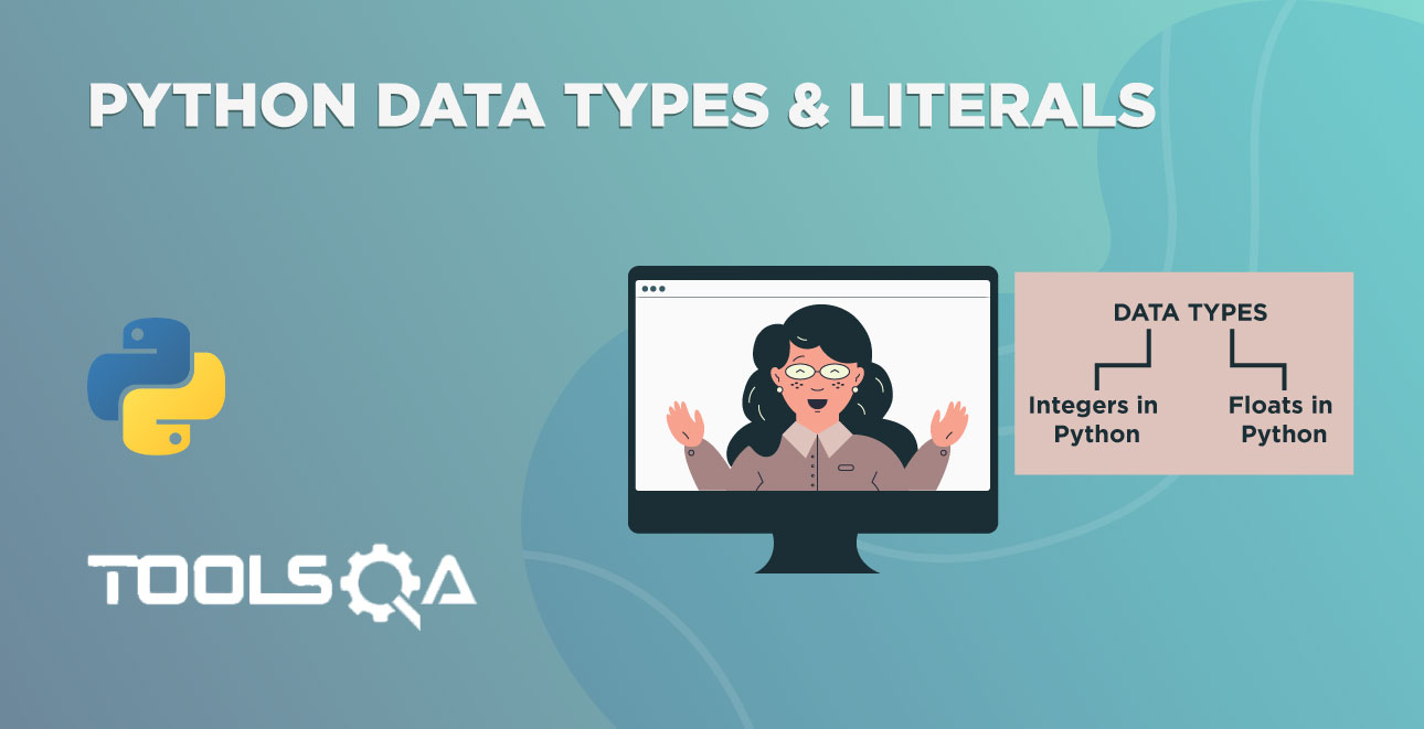 Python Data Types & Literals