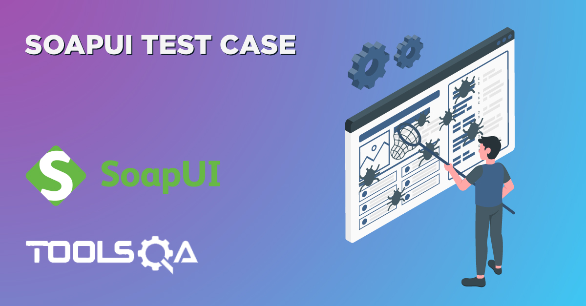 SoapUI Test Case